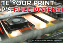 Ignite Your Print Shop’s Full Potential