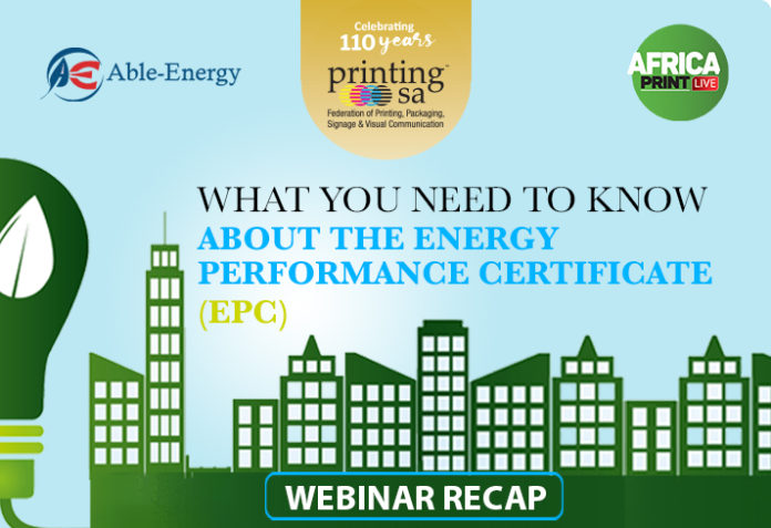 Printing SA Webinar Discusses The Energy Performance Certificate Printing SA Webinar Discusses The Energy Performance Certificate
