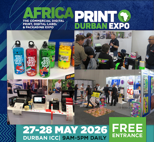 Experience Opportunities In Commercial Digital Print, Digital Label, Packaging And More At Africa Print Durban Expo Experience Opportunities In Commercial Digital Print, Digital Label, Packaging And More At Africa Print Durban Expo
